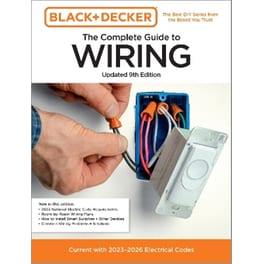 Black & Decker The Complete Guide to Wiring, Updated 9th Edition