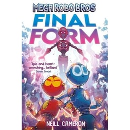 Mega Robo Bros 8: Final Form (a Phoenix Comic Book)