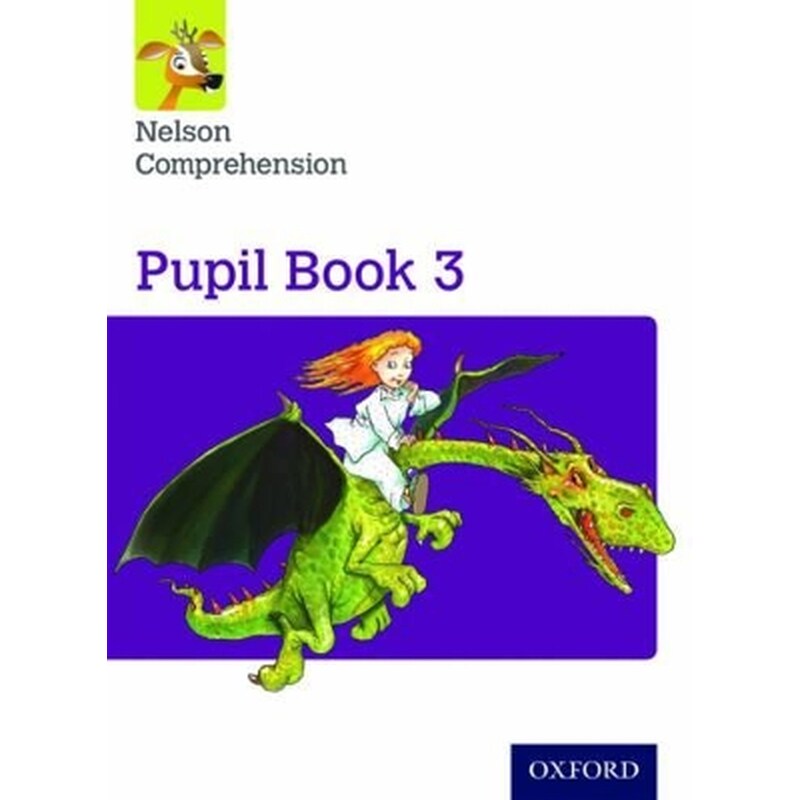 Nelson Comprehension: Year 3/Primary 4: Pupil Book 3 (Pack of 15)