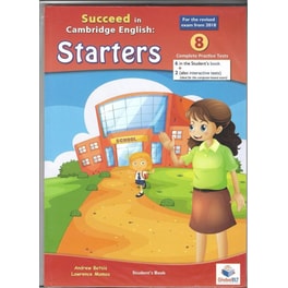 Succeed in Cambridge English STARTERS - Student's book - 2018 Format