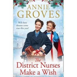 The District Nurses Make a Wish