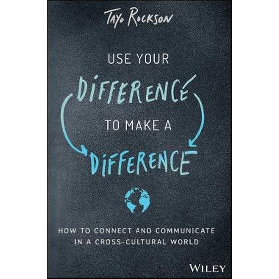 Use Your Difference to Make a Difference - How to Connect and Communicate in a Cross-Cultural World image 0