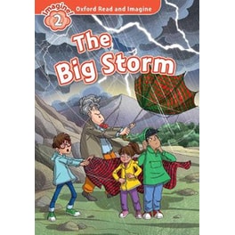 Oxford Read and Imagine: Level 2:: The Big Storm