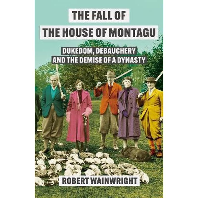 The Fall of the House of Montagu
