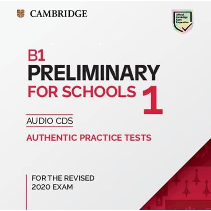 B1 Preliminary for Schools 1 for Revised Exam from 2020 Audio CDs