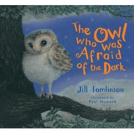 Owl Who Was Afraid of the Dark