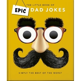 The Little book of Epic Dad Jokes
