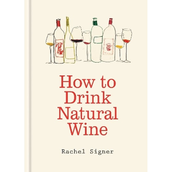 How to Drink Natural Wine image 0