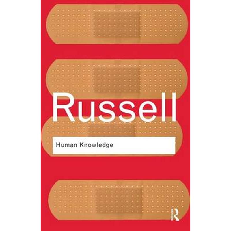 Human Knowledge: Its Scope and Limits