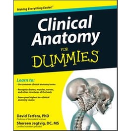 Clinical Anatomy For Dummies