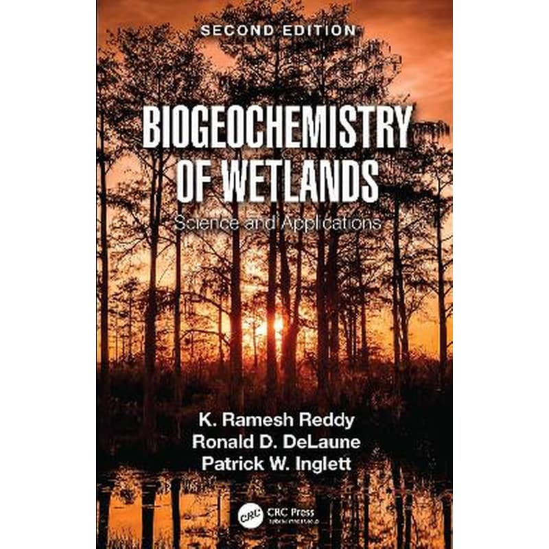 Biogeochemistry of Wetlands