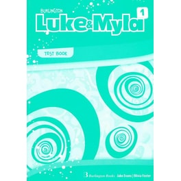 Luke and Myla 1- Test Student's Book