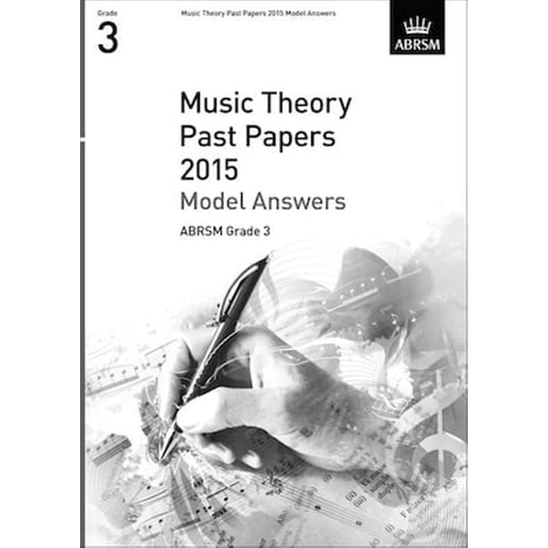 ABRSM Music Theory Practice Papers 2015 Model Answers, Grade 3