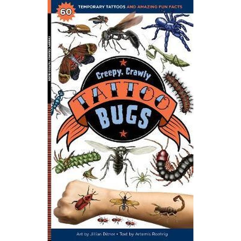 Creepy, Crawly Tattoo Bugs: 60 Temporary Tattoos That Teach