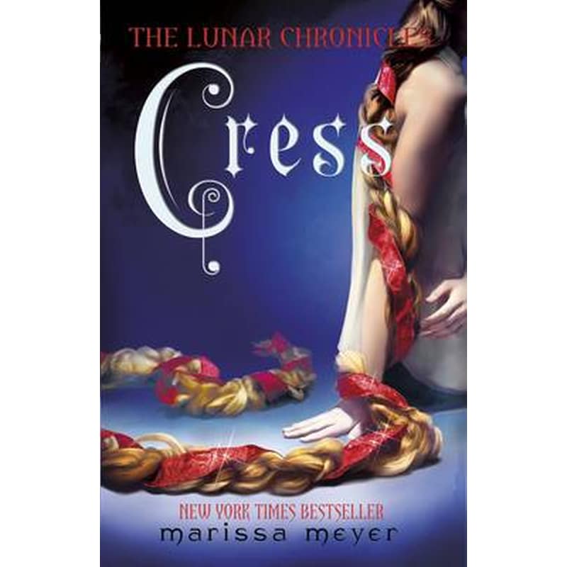 The Cress (The Lunar Chronicles Book 3)