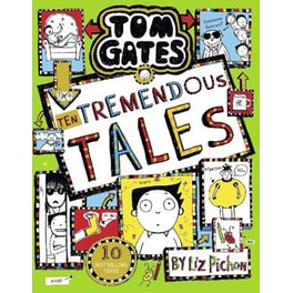 Tom Gates 18: Ten Tremendous Tales (PB)