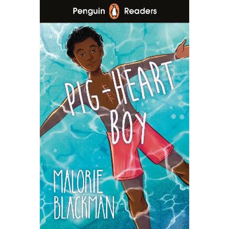 Penguin Readers Level 4: Pig-Heart Boy (ELT Graded Reader)