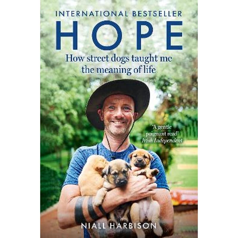 Hope – How Street Dogs Taught Me the Meaning of Life