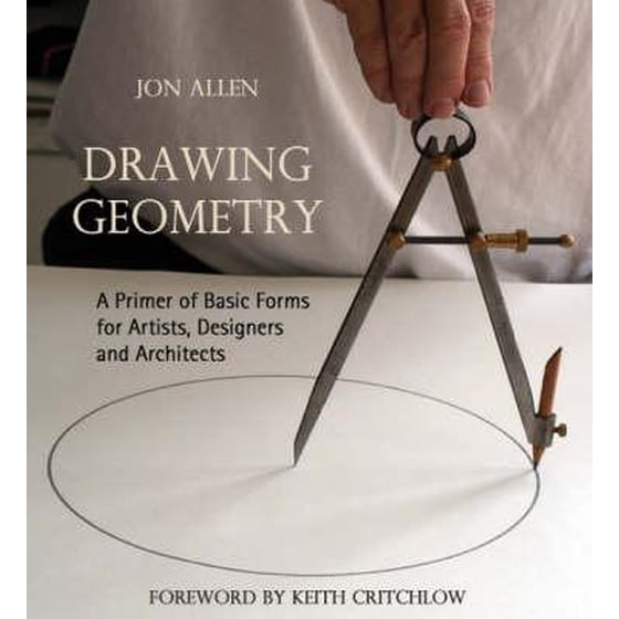 Drawing Geometry : A Primer of Basic Forms for Artists, Designers and Architects image 0