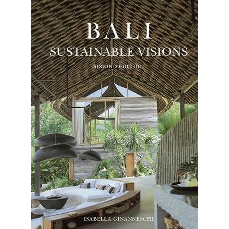 Bali: Sustainable Visions