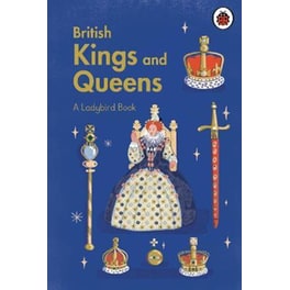 A Ladybird Book: British Kings and Queens