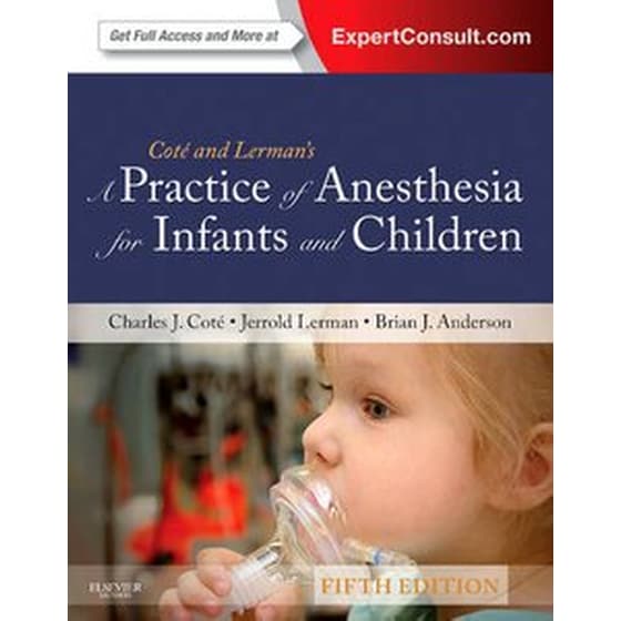 A Practice of Anesthesia for Infants and Children image 0