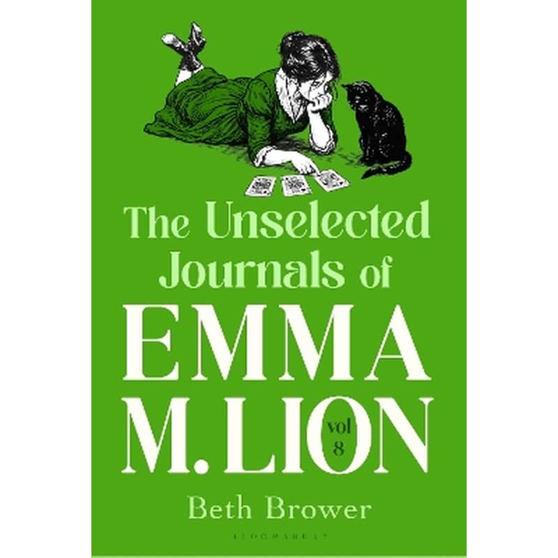 The Unselected Journals of Emma M. Lion, Vol. 8