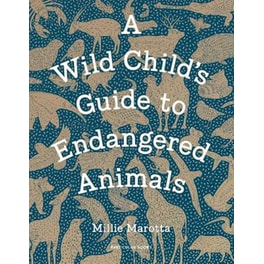 Wild Child's Guide to Endangered Animals