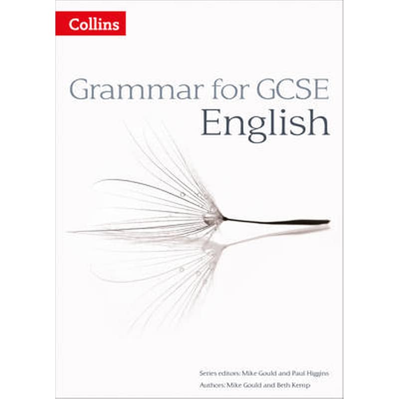 Grammar for GCSE English Grammar for GCSE English