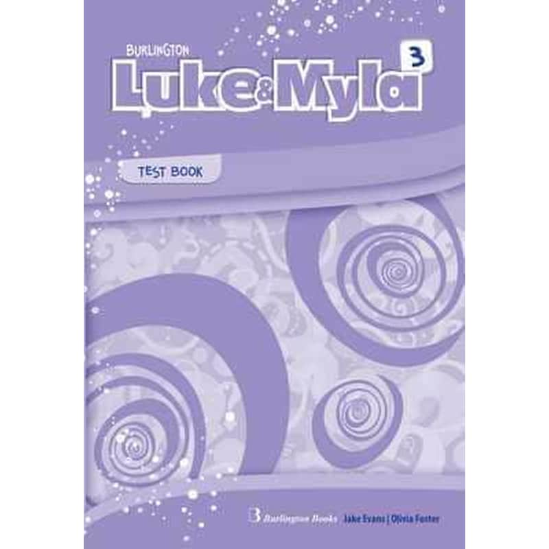 Luke and Myla 3- Test Students Book