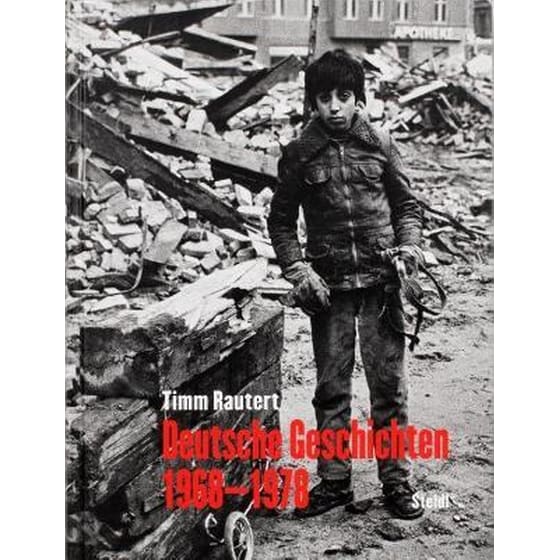 Timm Rautert: Deutsche Geschichten 1968-1978 (German edition) image 0