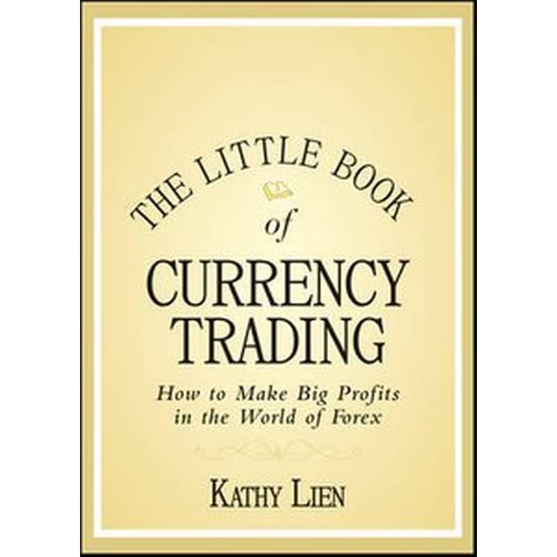 The Little Book of Currency Trading