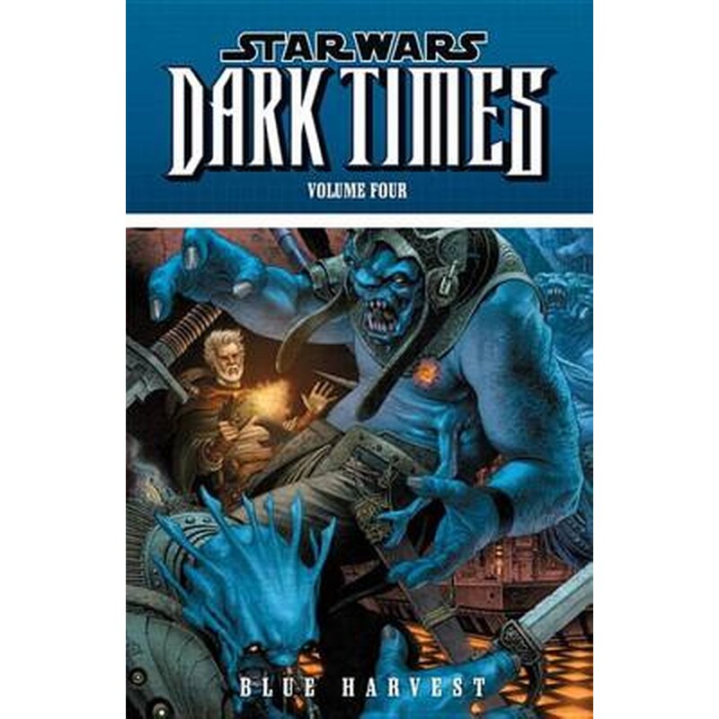 Star Wars- Dark Times v. 4 Blue Harvest