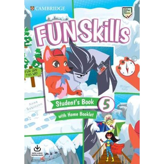 Fun Skills Level 5 Student's Book with Home Booklet and Downloadable Audio image 0