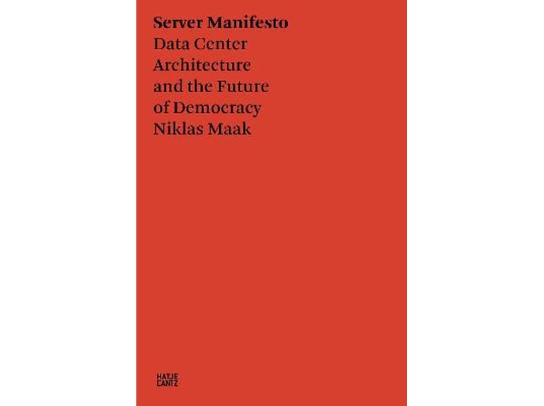 Server Manifesto : Data Center Architecture and the Future of Democracy