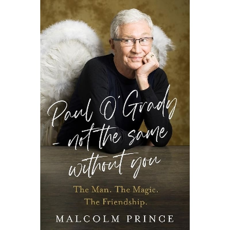 Paul O’Grady – Not The Same Without You