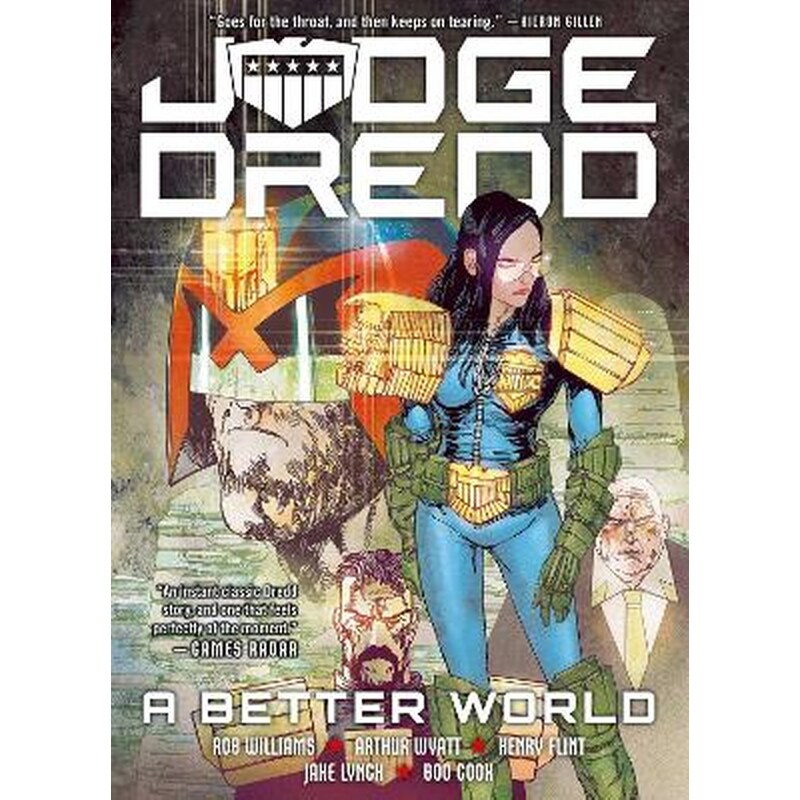 Judge Dredd: A Better World