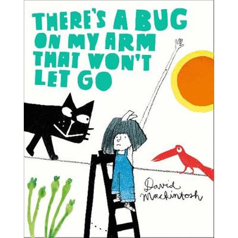 There’s a Bug on My Arm that Won’t Let Go