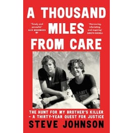 A Thousand Miles From Care