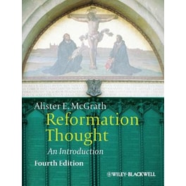 Reformation Thought - An Introduction 4e