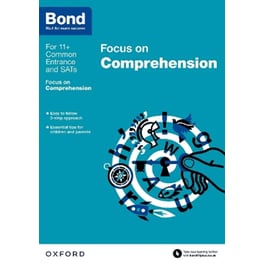 Bond 11+: English: Focus on Comprehension