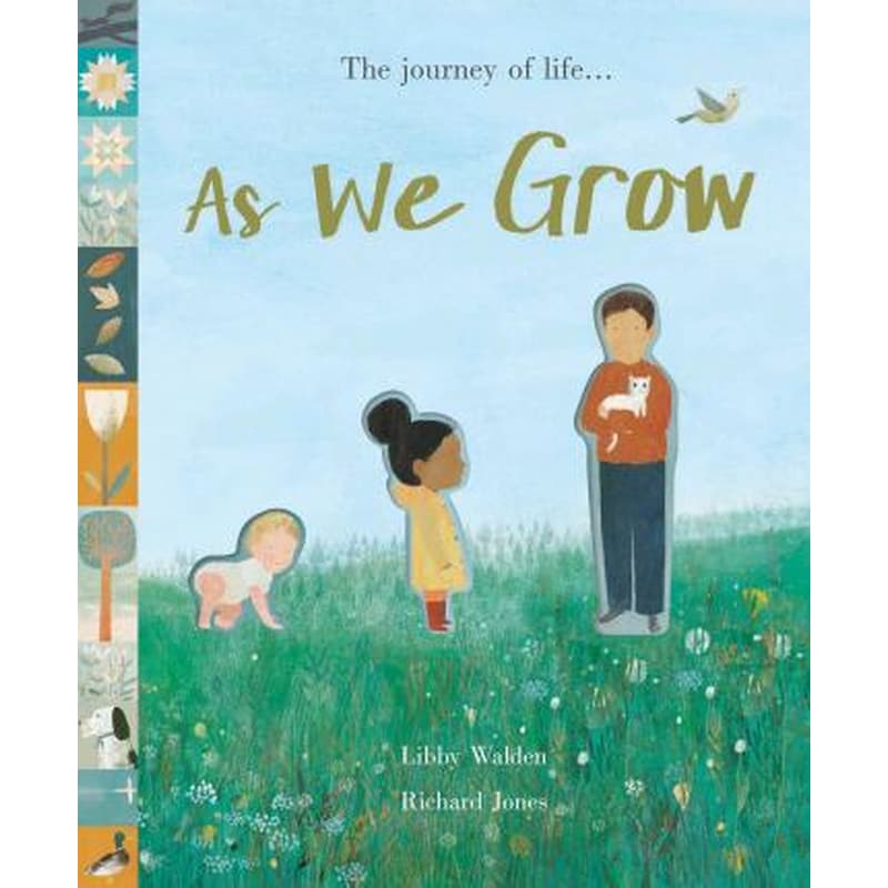 As We Grow : The journey of life...