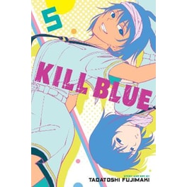 Kill Blue, Vol. 5