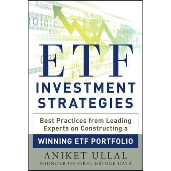 ETF Investment Strategies- Best Practices from Leading Experts on Constructing a Winning ETF Portfolio image 0