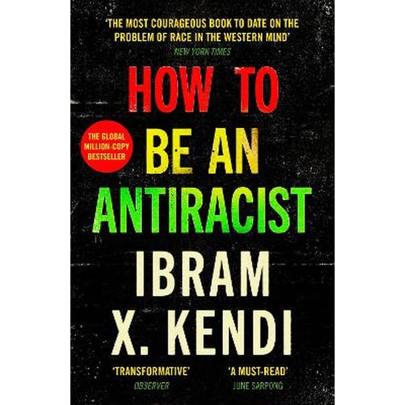 How To Be an Antiracist