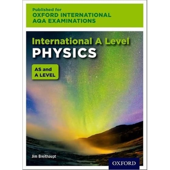 Oxford International AQA Examinations: International A Level Physics image 0