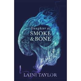 Daughter of Smoke and Bone