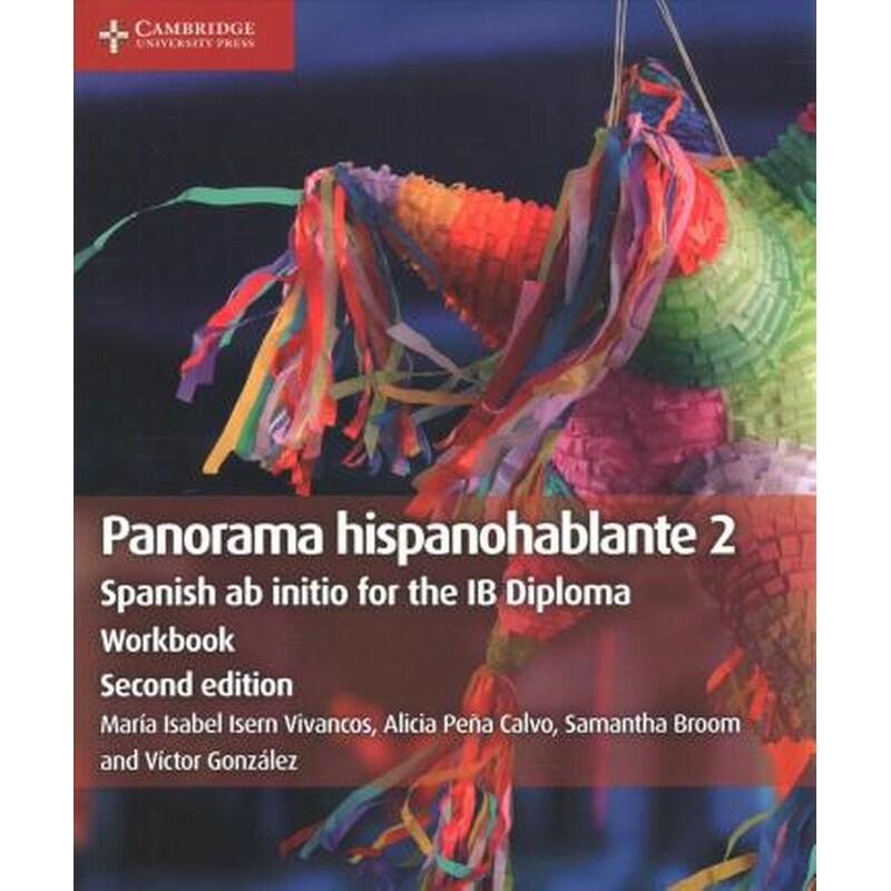 Panorama hispanohablante Workbook 2 : Spanish ab initio for the IB Diploma