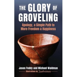 The Glory of Groveling