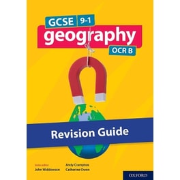 GCSE 9-1 Geography OCR B: GCSE 9-1 Geography OCR B Revision Guide